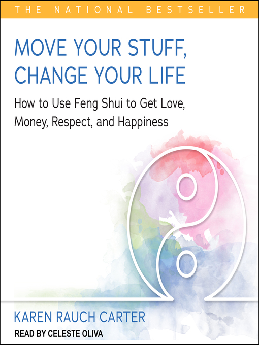 Title details for Move Your Stuff, Change Your Life by Karen Rauch Carter - Available